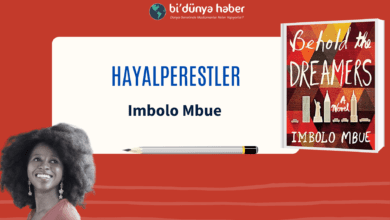 Kamerunlu Yazar Imbolo Mbue ve Hayalperestler